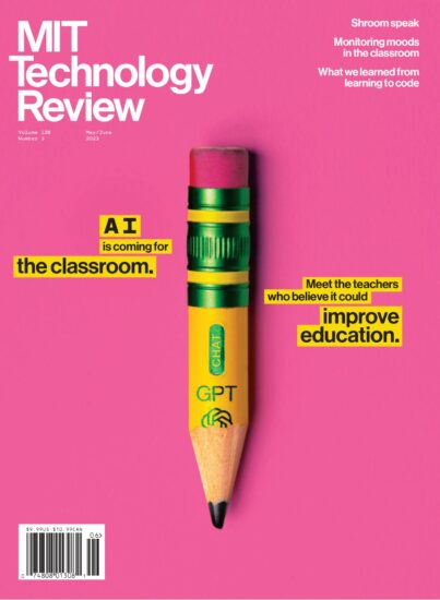 MIT Technology Review-麻省理工科技评论杂志下载电子版2023.05&06期pdf订阅-易外刊-英语外刊杂志电子版PDF下载网站