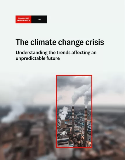 【经济学人智库EIU】气候变化危机-The climate change crisis 2023-易外刊-英语外刊杂志电子版PDF下载网站