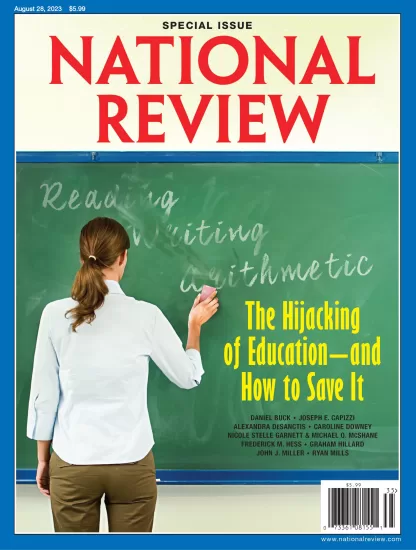 National Review[美国]国家评论杂志2023.08.28期下载电子版pdf网盘订阅-易外刊-英语外刊杂志电子版PDF下载网站