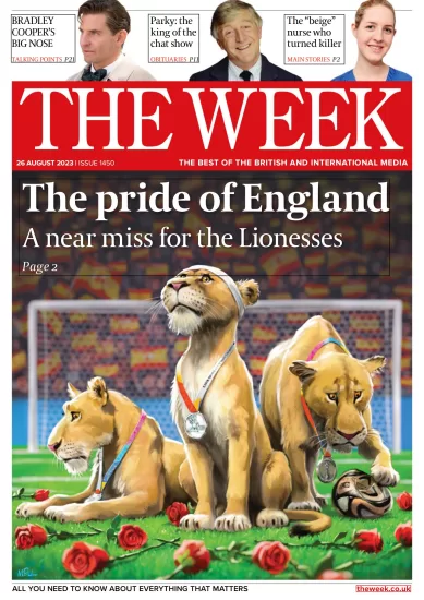 The Week [英国] 周刊报道2023.08.26期PDF电子版杂志订阅下载-易外刊-英语外刊杂志电子版PDF下载网站