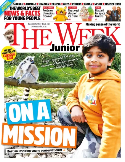 The Week Junior[英国]青少年周刊杂志2023.08.19期下载pdf电子版网盘订阅-易外刊-英语外刊杂志电子版PDF下载网站