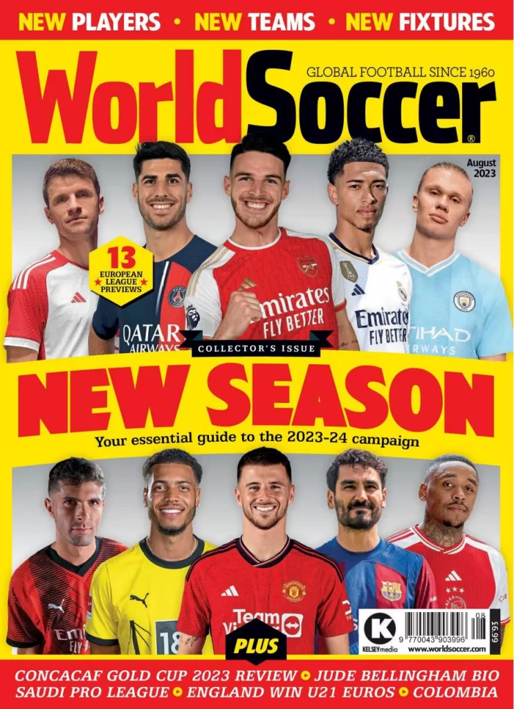 World Soccer[英国]世界足球杂志2023.08月刊PDF电子版下载订阅-易外刊-英语外刊杂志电子版PDF下载网站