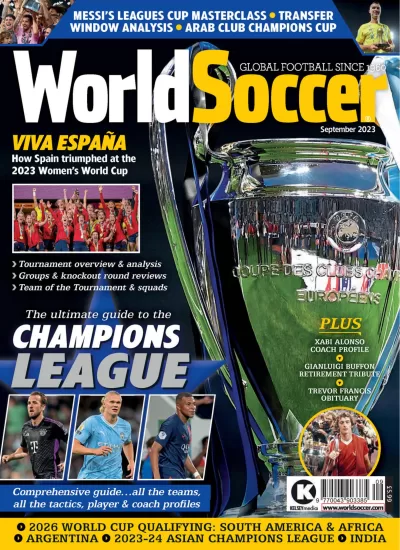 World Soccer-世界足球杂志2023.09月刊PDF电子版下载网盘订阅-易外刊-英语外刊杂志电子版PDF下载网站