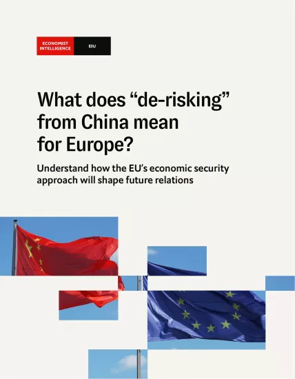 【经济学人智库EIU】去中国风险对欧洲意味着什么-What does de-risking from China mean for Europe 2023-易外刊-英语外刊杂志电子版PDF下载网站