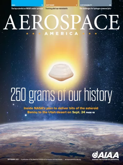 Aerospace America-美国航空航天杂志2023.09月刊下载电子版PDF网盘订阅-易外刊-英语外刊杂志电子版PDF下载网站