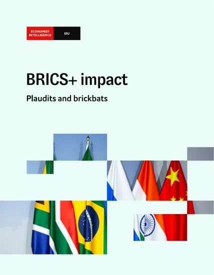 【EIU经济学人智库】金砖五国+的影响-BRICS-report-final-易外刊-英语外刊杂志电子版PDF下载网站