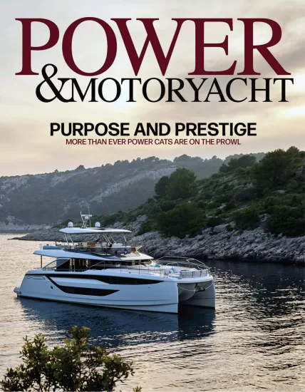 Power & Motoryacht-动力与机动游艇杂志2023.10月刊下载PDF电子版订阅[新出]-易外刊-英语外刊杂志电子版PDF下载网站