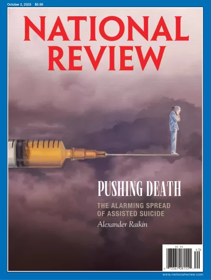 National Review[美国]国家评论杂志2023.10.02期下载电子版pdf网盘订阅-易外刊-英语外刊杂志电子版PDF下载网站