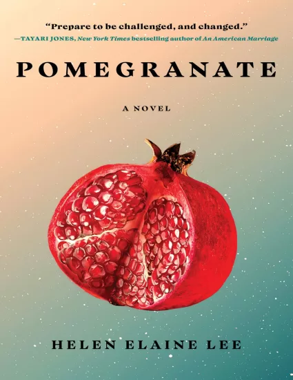 图片[1]-石榴-Pomegranate by Helen Elaine Lee-易外刊-英语外刊杂志电子版PDF下载网站