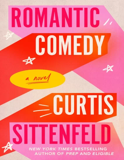 图片[1]-浪漫喜剧-Romantic Comedy——Curtis Sittenfeld-易外刊-英语外刊杂志电子版PDF下载网站