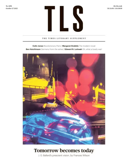 The TLS-泰晤士报文学增刊2023.10.27期下载PDF电子版网盘订阅-易外刊-英语外刊杂志电子版PDF下载网站