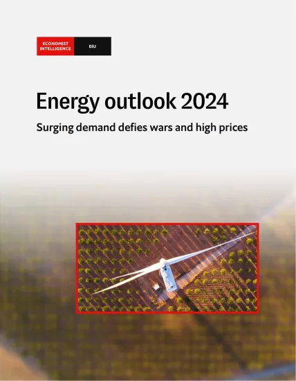 【EIU经济学人展望】2024年能源展望-Energy outlook 2024-易外刊-英语外刊杂志电子版PDF下载网站