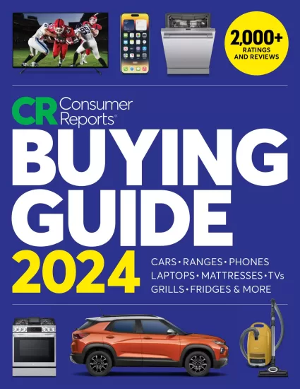 Consumer Reports-消费者报告——2024年购买指南下载PDF电子版网盘订阅-易外刊-英语外刊杂志电子版PDF下载网站