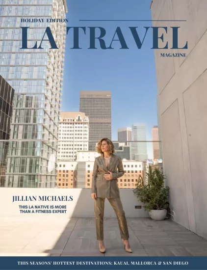 Los Angeles Travel – Holiday-洛杉矶旅游2023年假期杂志下载订阅-易外刊-英语外刊杂志电子版PDF下载网站