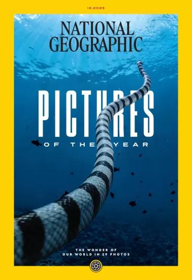 National Geographic-美国国家地理杂志2023.12月刊下载PDF电子版网盘订阅-外刊兽-英语杂志电子版PDF下载网站