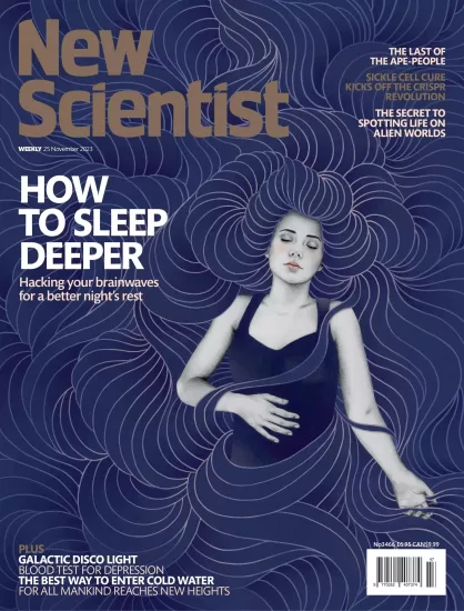 New Scientist[美国]新科学家杂志2023.11.25期下载PDF电子版网盘订阅-外刊兽-英语杂志电子版PDF下载网站