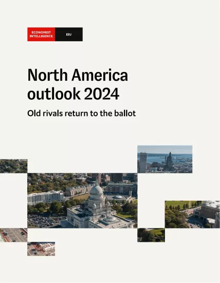 【EIU】2024年北美展望-North America outlook 2024-易外刊-英语外刊杂志电子版PDF下载网站