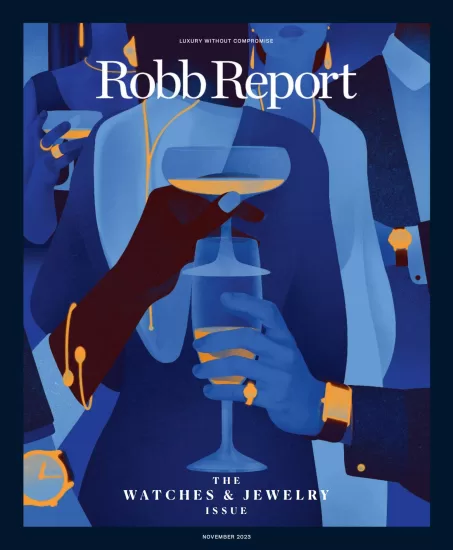 Robb Report-罗博报告杂志2023.11月刊下载PDF电子版订阅-易外刊-英语外刊杂志电子版PDF下载网站