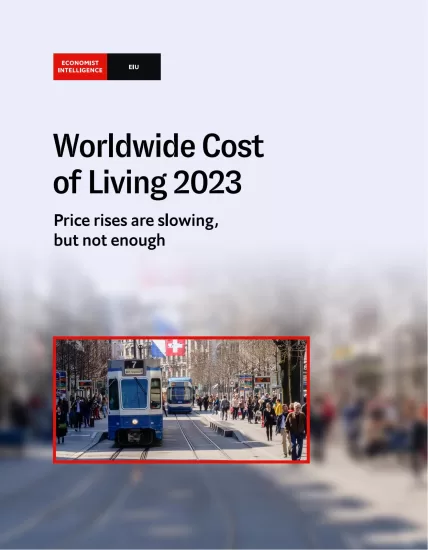 【EIU】2023年全球生活成本-Worldwide Cost of Living 2023-易外刊-英语外刊杂志电子版PDF下载网站