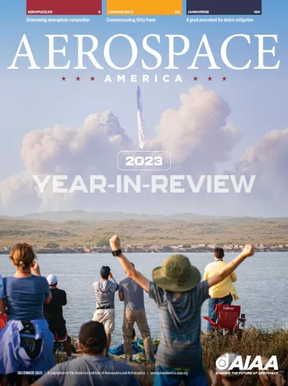 Aerospace America-美国航空航天杂志2023.12月刊下载电子版PDF网盘订阅-易外刊-英语外刊杂志电子版PDF下载网站