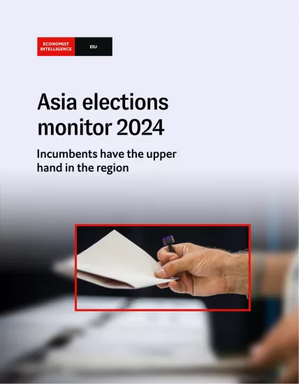 【EIU】2024年亚洲选举监测-Asia elections monitor 2024-易外刊-英语外刊杂志电子版PDF下载网站
