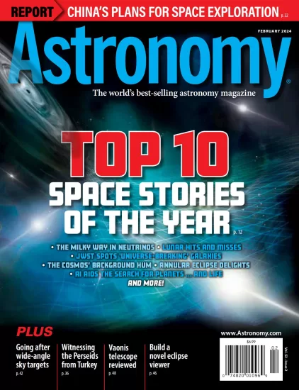 Astronomy-天文学杂志2024.02月号下载电子版PDF网盘订阅-易外刊-英语外刊杂志电子版PDF下载网站