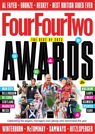 FourFourTwo-四四二足球杂志2024.01月号下载PDF电子版网盘订阅-易外刊-英语外刊杂志电子版PDF下载网站