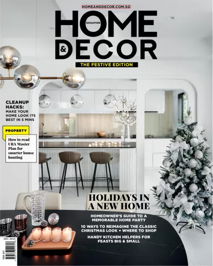 Home&Decor[新加坡]家居装饰杂志2023.12月刊下载PDF电子版订阅-易外刊-英语外刊杂志电子版PDF下载网站