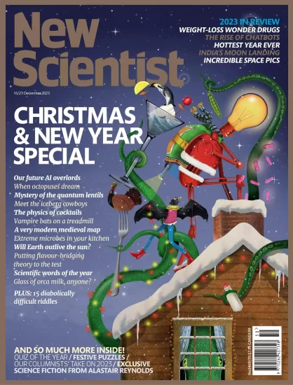 New Scientist[国际]新科学家杂志2023.12.16期下载PDF电子版网盘订阅-易外刊-英语外刊杂志电子版PDF下载网站