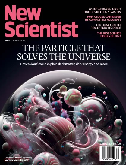 New Scientist[美国]新科学家杂志2023.12.02期下载PDF电子版网盘订阅-易外刊-英语外刊杂志电子版PDF下载网站