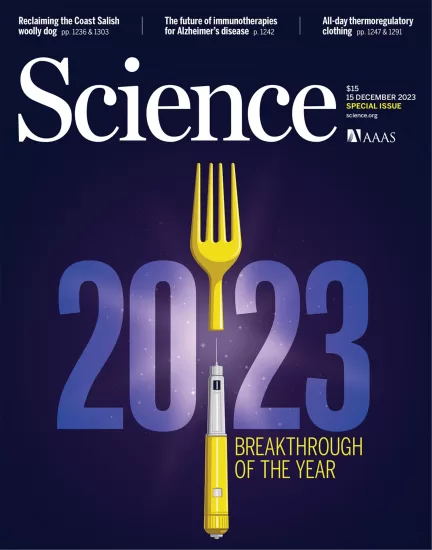 Science-科学杂志2023.12.15期下载电子版PDF网盘订阅-外刊兽-英语杂志电子版PDF下载网站