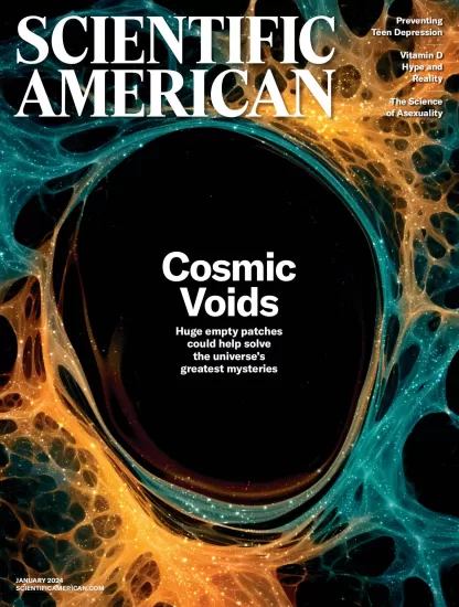 Scientific American-科学美国人杂志2024.01月号下载PDF电子版网盘订阅-易外刊-英语外刊杂志电子版PDF下载网站