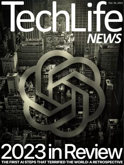 Techlife News-科技生活新闻杂志2023.12.30期PDF电子版下载网盘订阅-易外刊-英语外刊杂志电子版PDF下载网站