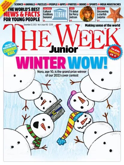 The Week Junior[美国]青少年周刊杂志2023.12.22期下载PDF电子版网盘订阅-易外刊-英语外刊杂志电子版PDF下载网站