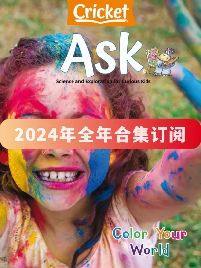 Ask-千奇百问2024年全年合集下载PDF高清电子版儿童杂志网盘订阅-易外刊-英语外刊杂志电子版PDF下载网站