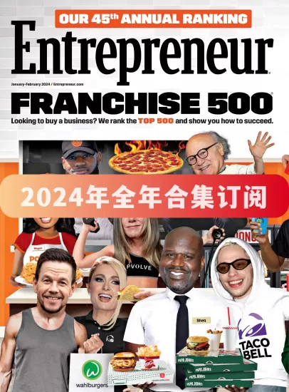 Entrepreneur-企业家杂志2024年全年合集下载电子版PDF网盘订阅-易外刊-英语外刊杂志电子版PDF下载网站