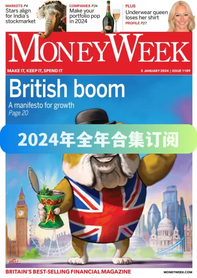 Moneyweek-理财周刊杂志2024年全年合集下载电子版高清PDF网盘订阅-易外刊-英语外刊杂志电子版PDF下载网站