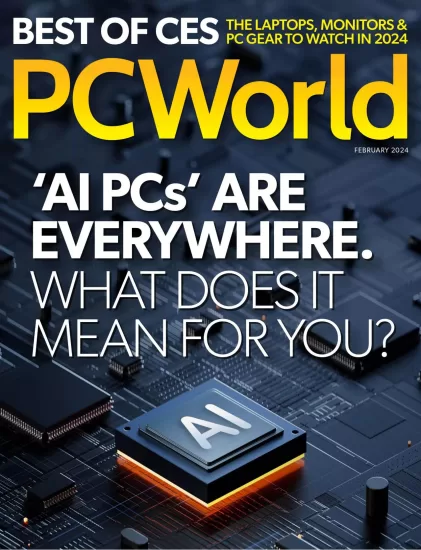 PCWorld-电脑世界杂志2024.02月号下载PDF电子版网盘订阅-易外刊-英语外刊杂志电子版PDF下载网站