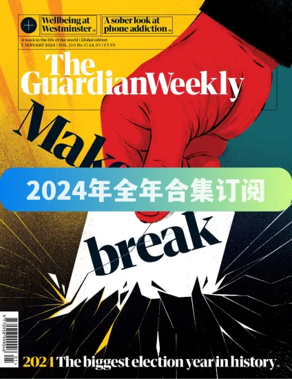 The Guardian Weekly-卫报周刊2024年全年合集下载PDF高清电子版网盘订阅-易外刊-英语外刊杂志电子版PDF下载网站