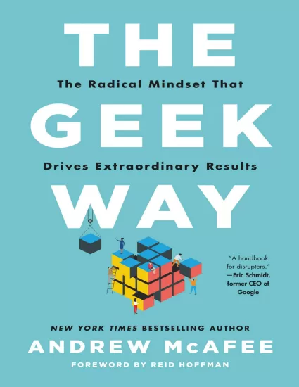 极客之道-The Geek Way: The Radical Mindset that Drives Extraordinary Results by Andrew McAfee-易外刊-英语外刊杂志电子版PDF下载网站