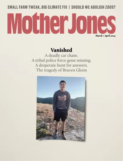 Mother Jones-琼斯母亲杂志2024.03&04月号下载PDF电子版网盘订阅-易外刊-英语外刊杂志电子版PDF下载网站