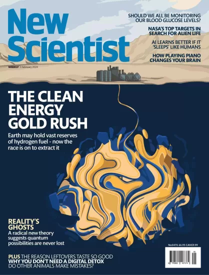 New Scientist[国际]新科学家杂志2024.02.03期下载PDF电子版网盘订阅-易外刊-英语外刊杂志电子版PDF下载网站