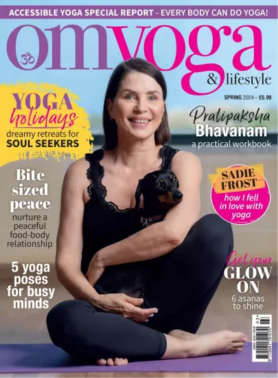 OM Yoga & Lifestyle-瑜伽和生活方式杂志2024年春季刊下载PDF订阅-易外刊-英语外刊杂志电子版PDF下载网站