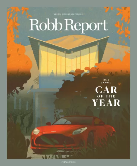 Robb Report-罗博报告杂志2024.02月号下载PDF电子版订阅-易外刊-英语外刊杂志电子版PDF下载网站