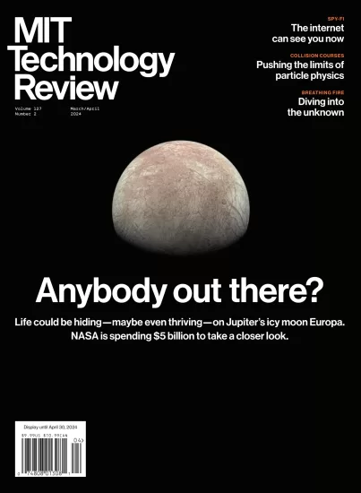 MIT Technology Review-麻省理工科技评论2024.03&04月号下载PDF电子版网盘订阅-易外刊-英语外刊杂志电子版PDF下载网站