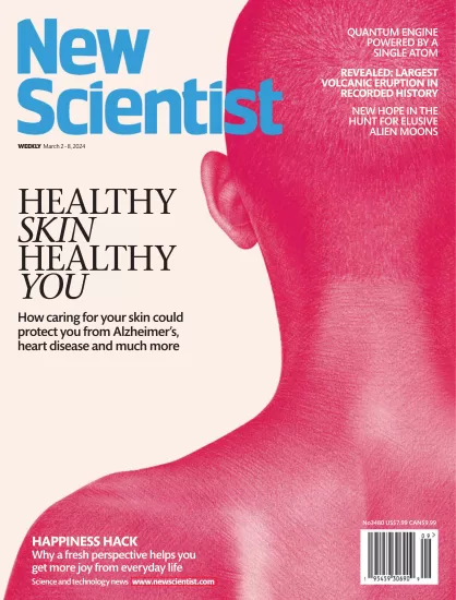 New Scientist[美国]新科学家杂志2024.03.02期下载PDF电子版网盘订阅-易外刊-英语外刊杂志电子版PDF下载网站