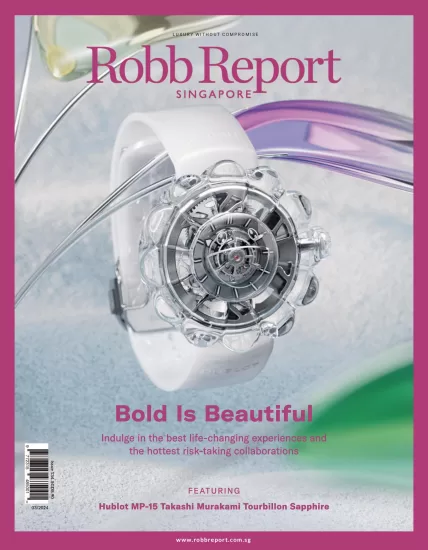 Robb Report[新加坡]罗博报告杂志2023.03月号下载PDF电子版订阅-易外刊-英语外刊杂志电子版PDF下载网站