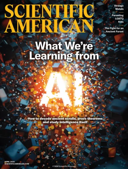 Scientific American-科学美国人杂志2024.04月号下载PDF电子版网盘订阅-易外刊-英语外刊杂志电子版PDF下载网站