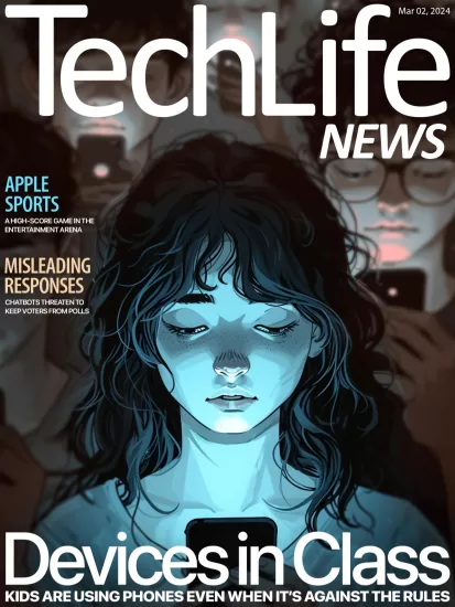 Techlife News-科技生活新闻杂志2024.03.02期PDF电子版下载网盘订阅-易外刊-英语外刊杂志电子版PDF下载网站