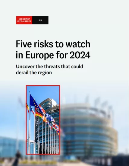 【EIU】2024年欧洲值得关注的五大风险-易外刊-英语外刊杂志电子版PDF下载网站